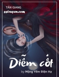 [Đam Mỹ] Diễm Cốt