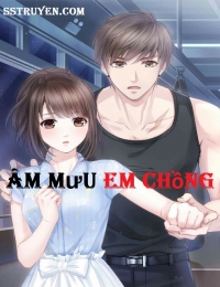 Âm Mưu Em Chồng