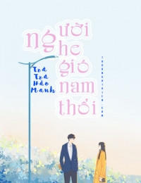 Anh Nghe Gió Nam Thổi