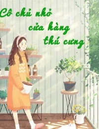 Bà Chủ Cửa Hàng Thú Cưng