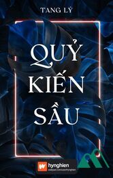 [ Bách Hợp ] Quỷ Kiến Sầu