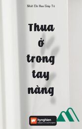 [ Bách Hợp ] Thua Ở Trong Tay Nàng