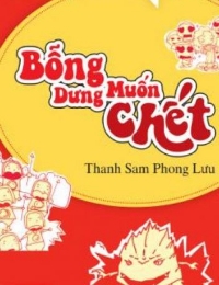 Bỗng Dưng Muốn Chết