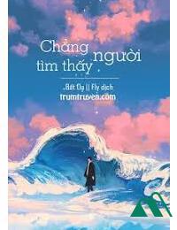 Chẳng Tìm Thấy Người