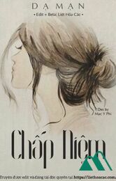 Chấp Niệm - Dạ Mạn