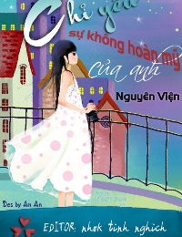 Chỉ Yêu Sự Không Hoàn Mỹ Của Anh