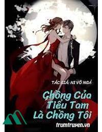 Chồng Của Tiểu Tam Là Chồng Tôi