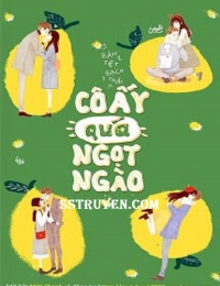 Cô Ấy Quá Ngọt Ngào