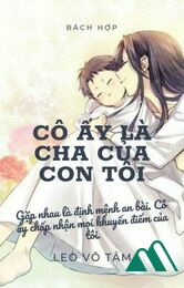 Cô Ấy Là Cha Của Con Tôi