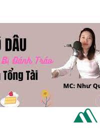 Cô Dâu Bị Đánh Tráo Của Tổng Tài