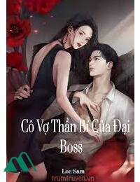 Cô Vợ Nữ Cường Của Đại Boss