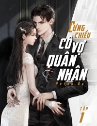 Cưng Chiều Cô Vợ Quân Nhân