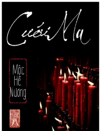 Cưới Ma – Mộc Hề Nương