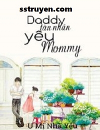 Daddy Tàn Nhẫn Yêu Mommy