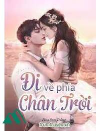 Đi Về Phía Chân Trời