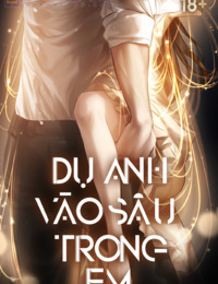 Dụ anh vào sâu trong em