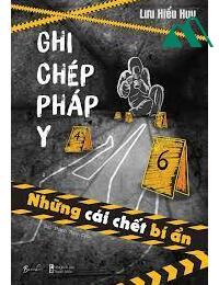 Ghi Chép Pháp Y-những Cái Chết Bí Ẩn