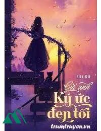 Gửi Anh - Ký Ức Đen Tối