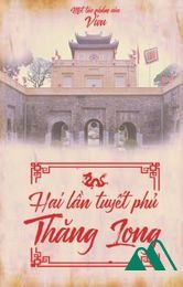 Hai Lần Tuyết Phủ Thăng Long