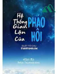 Hệ Thống Gian Lận Của Pháo Hôi