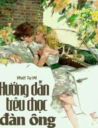 Hướng Dẫn Trêu Chọc Đàn Ông