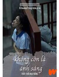 Không Còn Là Ánh Sáng