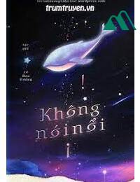 Không Nói Nổi