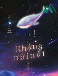 Không Nói Nổi - Lê Hoa Đường