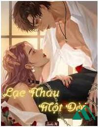 Lạc Nhau Một Đời