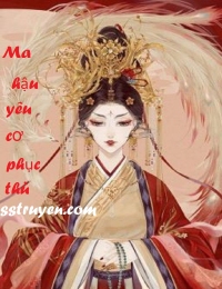 Ma Hậu Yêu Cơ Phục Thù