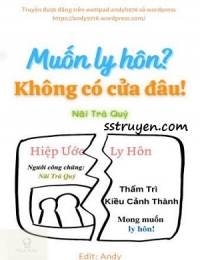 Muốn Ly Hôn? Không Có Cửa Đâu!