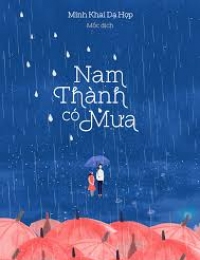 Nam Thành Có Mưa