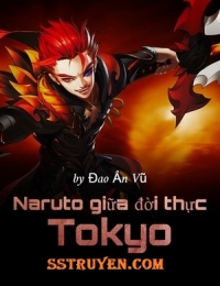 Naruto Giữa Đời Thực Tokyo