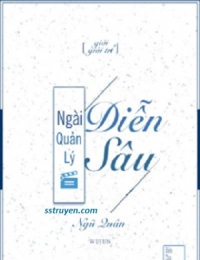 Ngài Quản Lý “Diễn Sâu”