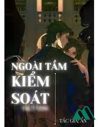 Ngoài Tầm Kiểm Soát