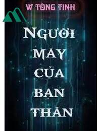 Người Máy Của Bạn Thân