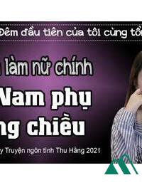 Nuông Chiều Nữ Chính Trong Ngược Văn