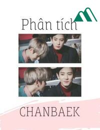 Phân Tích Chanbaek