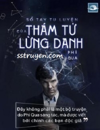 Sổ Tay Tu Luyện Của Thám Tử Lừng Danh