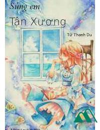 Sủng Em Tận Xương