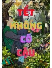 Tết Nay Không Có Cậu FULL