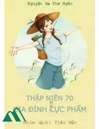 Thập Niên 70 Cô Em Chồng Cực Phẩm