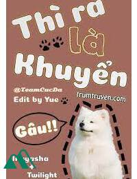 Thì Ra Là Khuyển FULL