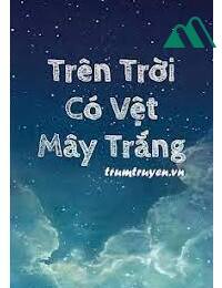 Trên Trời Có Vệt Mây Trắng