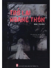 Trở Lại Hoang Thôn