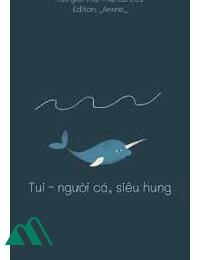 Tui - Người Cá Siêu Hung