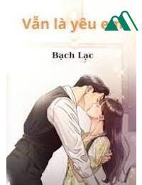 Vẫn Là Yêu Em