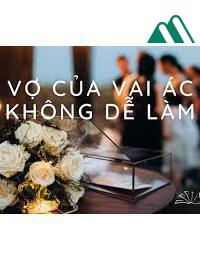 VỢ CỦA VAI ÁC KHÔNG DỄ LÀM