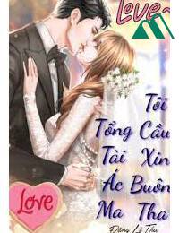 Vợ Yêu Bị Mù Tổng Tài Xin Buông Tay !