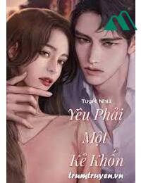 Yêu Phải Một Kẻ Khốn